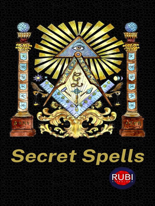 Title details for Secret Spells by Rubi Astrólogas - Available